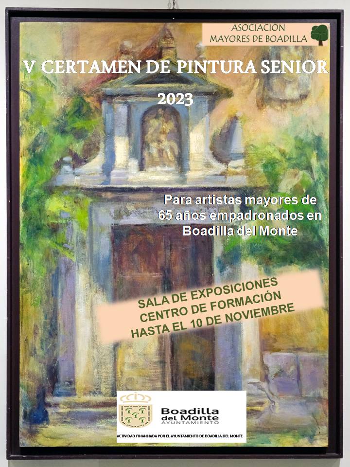 EXPOSICI�N V CERTAMEN PINTURA SENIOR (DEL 24 OCTUBRE AL 10 DE NOVIEMBRE)
